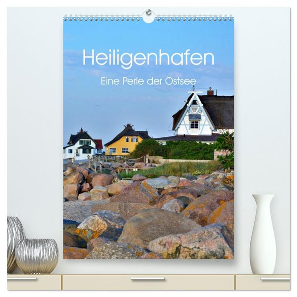 Heiligenhafen eine Perle der Ostsee (hochwertiger Premium Wandkalender 2027 DIN A2 hoch) Kunstdruck in Hochglanz