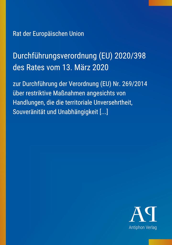 Durchführungsverordnung (EU) 2020/398 des Rates vom 13. März 2020