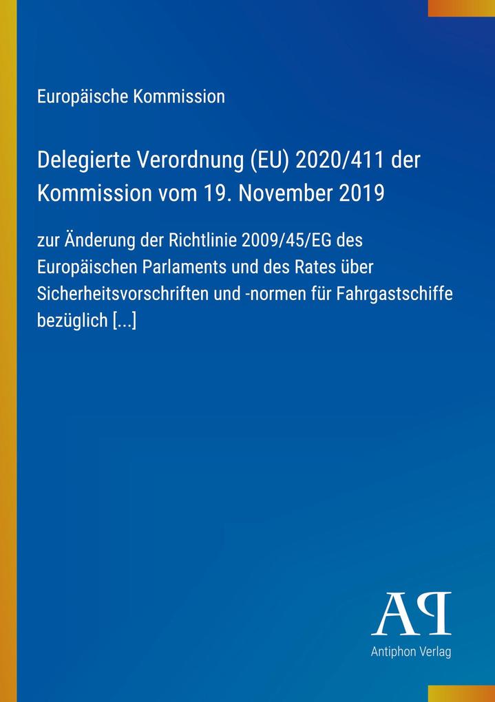Delegierte Verordnung (EU) 2020/411 der Kommission vom 19. November 2019