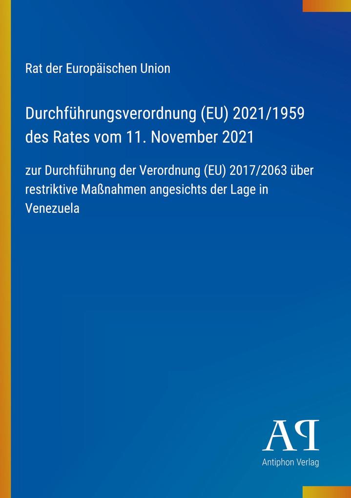 Durchführungsverordnung (EU) 2021/1959 des Rates vom 11. November 2021