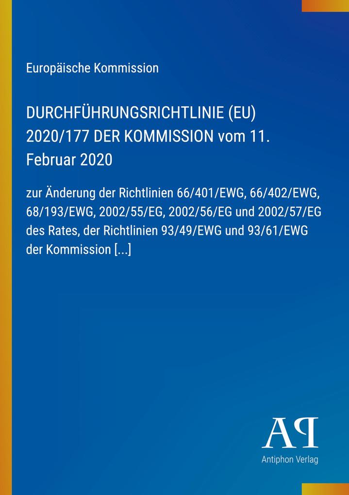 DURCHFÜHRUNGSRICHTLINIE (EU) 2020/177 DER KOMMISSION vom 11. Februar 2020