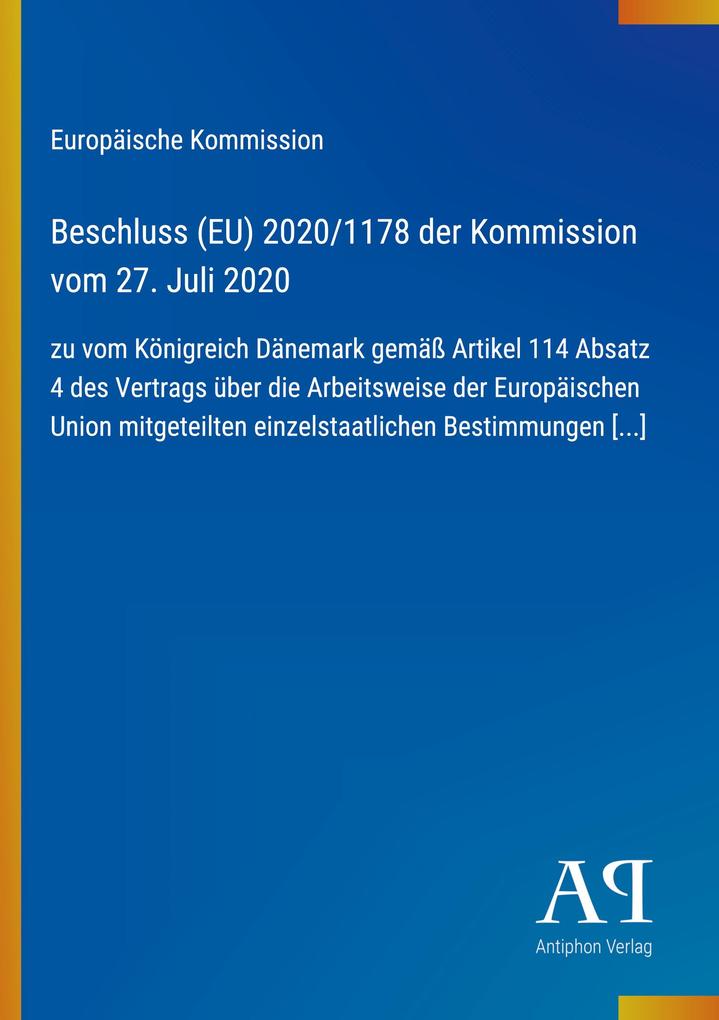 Beschluss (EU) 2020/1178 der Kommission vom 27. Juli 2020