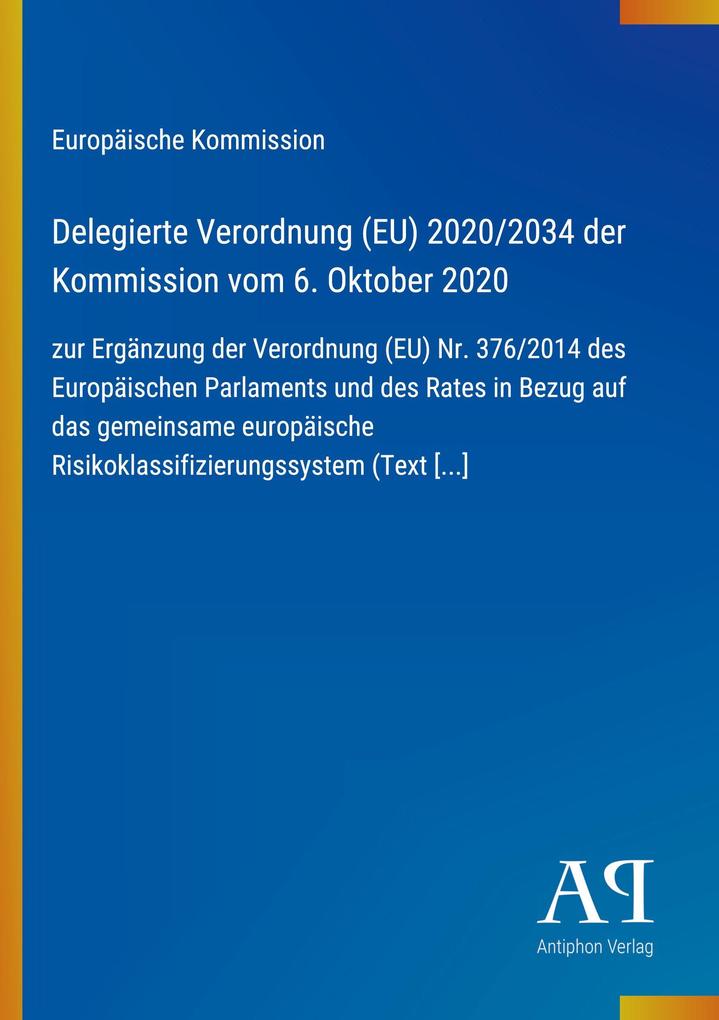 Delegierte Verordnung (EU) 2020/2034 der Kommission vom 6. Oktober 2020