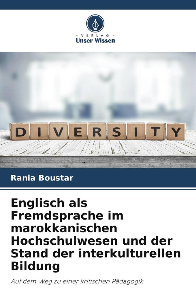 Englisch als Fremdsprache im marokkanischen Hochschulwesen und der Stand der interkulturellen Bildung