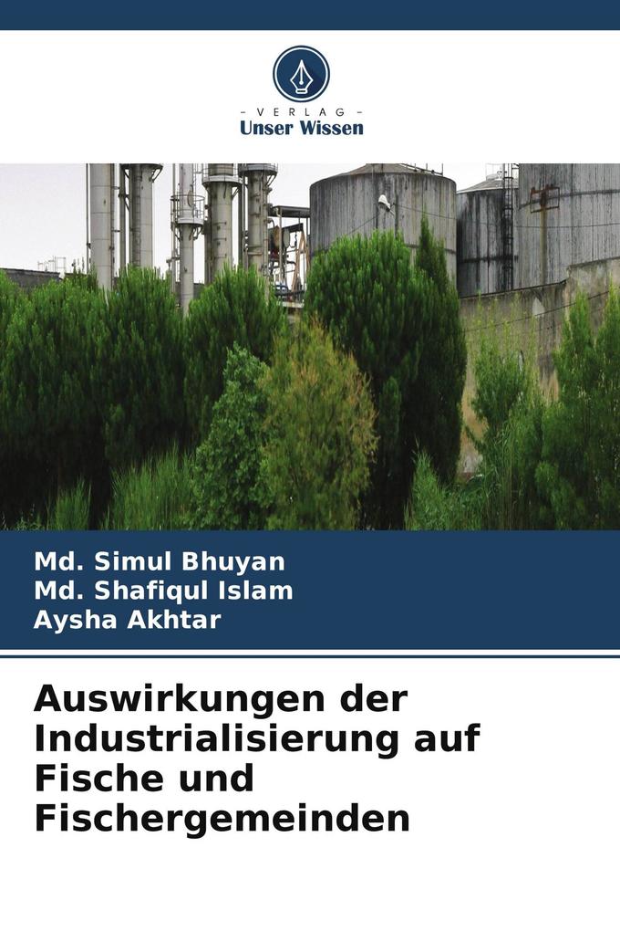 Auswirkungen der Industrialisierung auf Fische und Fischergemeinden