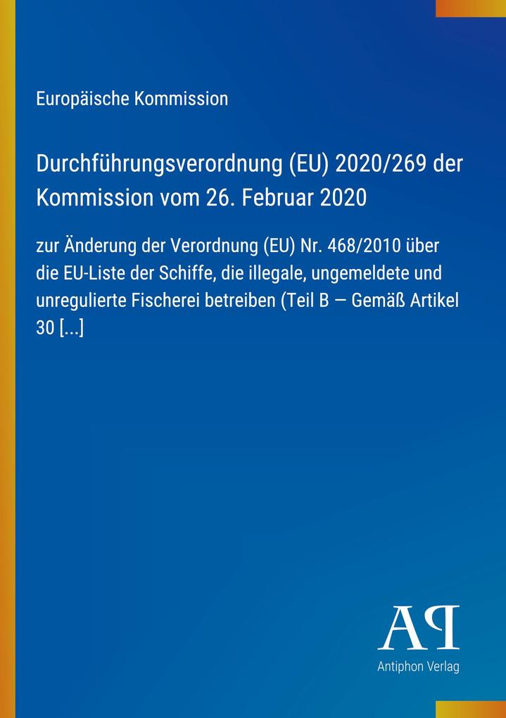Durchführungsverordnung (EU) 2020/269 der Kommission vom 26. Februar 2020