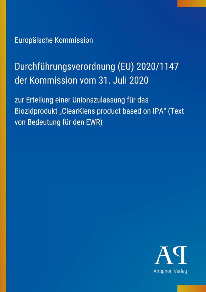 Durchführungsverordnung (EU) 2020/1147 der Kommission vom 31. Juli 2020