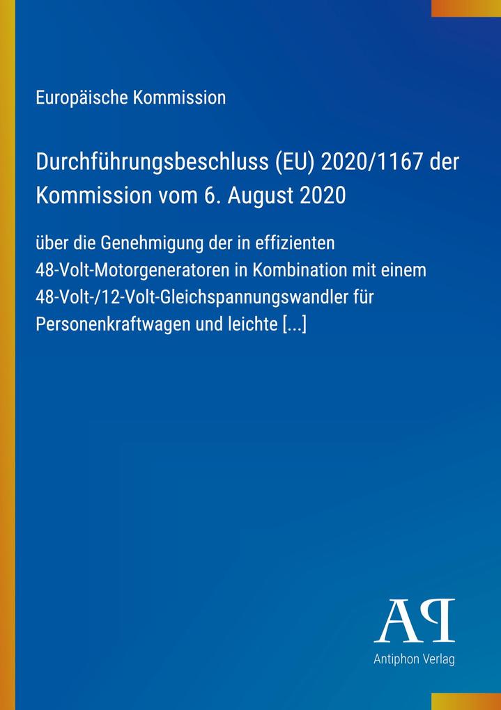 Durchführungsbeschluss (EU) 2020/1167 der Kommission vom 6. August 2020