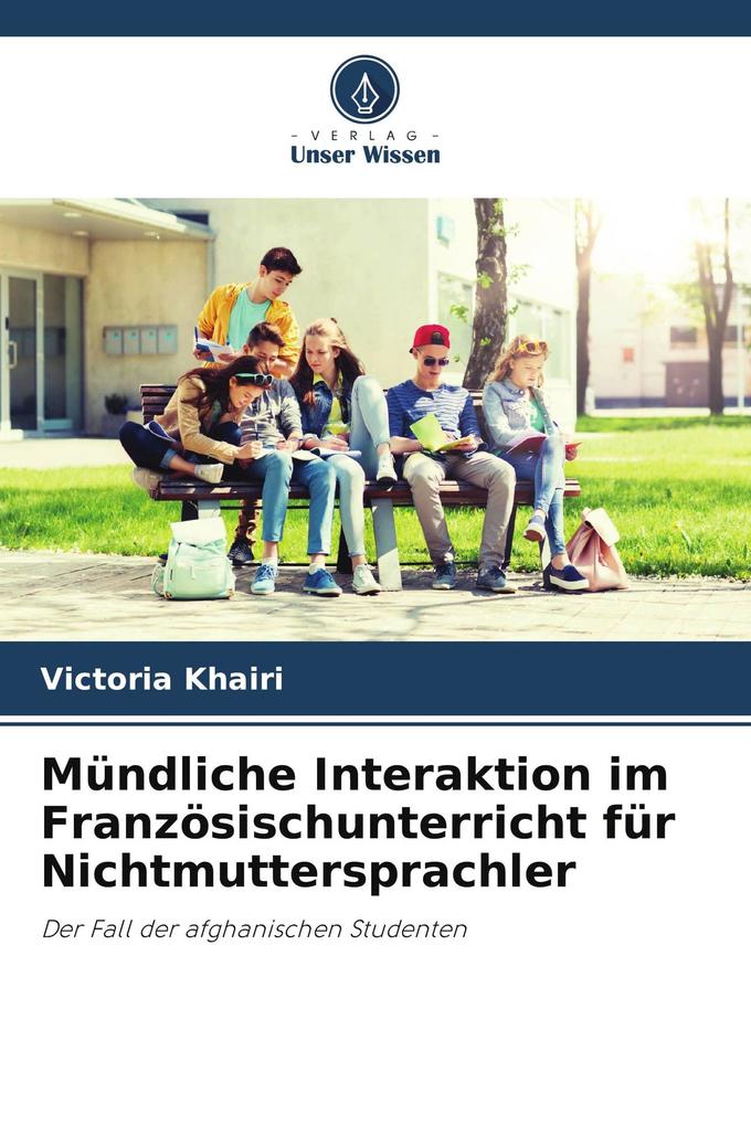 Mündliche Interaktion im Französischunterricht für Nichtmuttersprachler