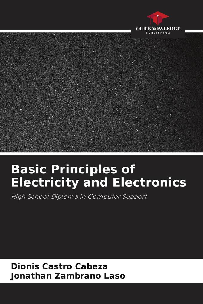 Basic Principles of Electricity and Electronics