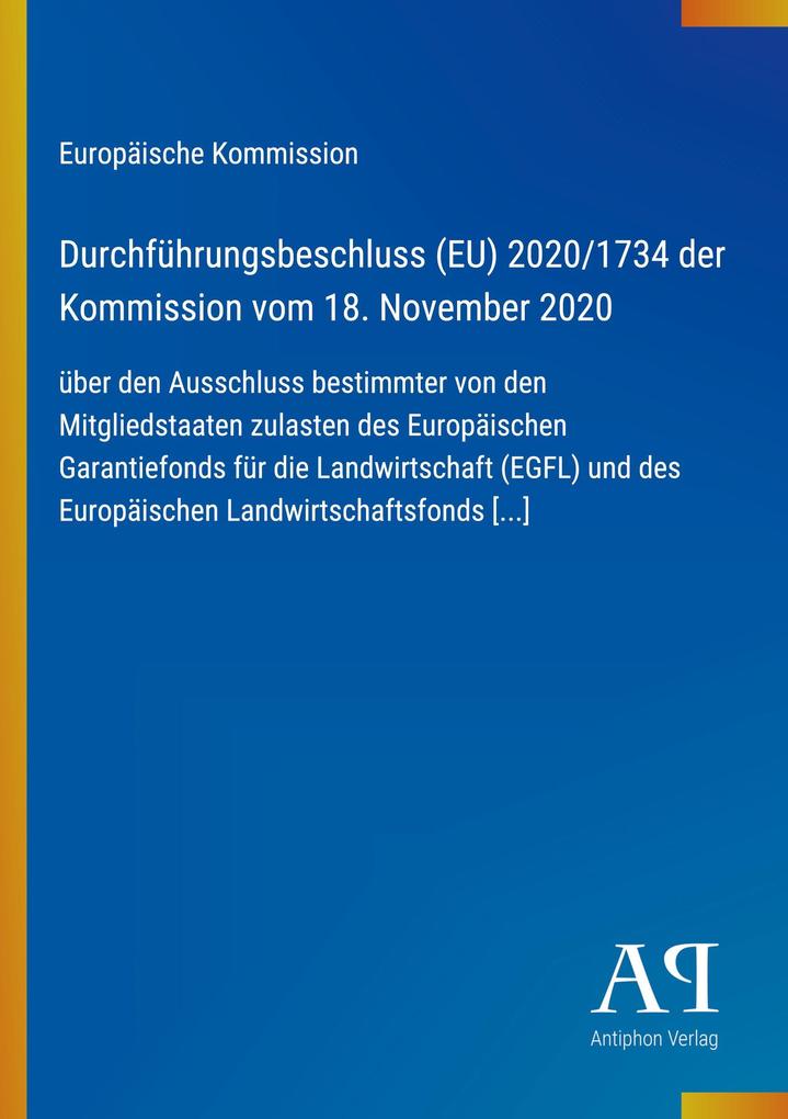 Durchführungsbeschluss (EU) 2020/1734 der Kommission vom 18. November 2020