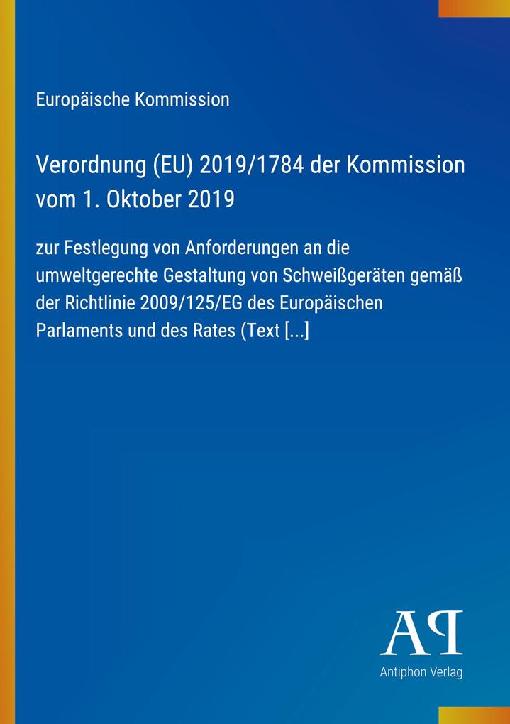 Verordnung (EU) 2019/1784 der Kommission vom 1. Oktober 2019