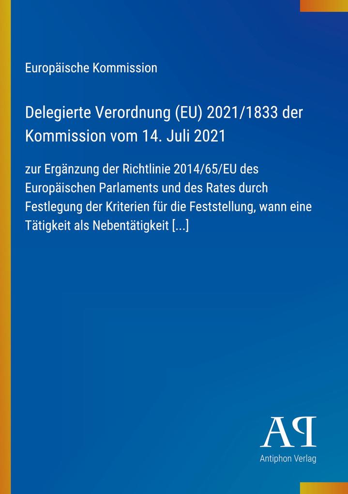 Delegierte Verordnung (EU) 2021/1833 der Kommission vom 14. Juli 2021