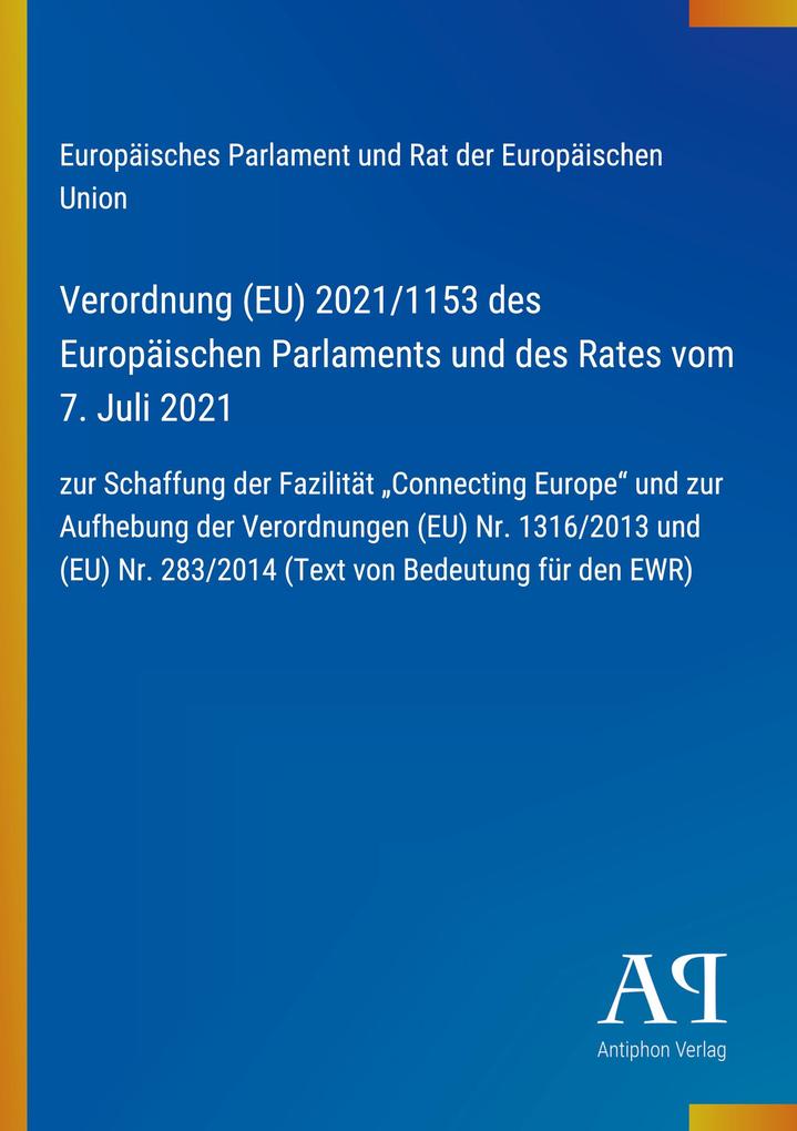 Verordnung (EU) 2021/1153 des Europäischen Parlaments und des Rates vom 7. Juli 2021
