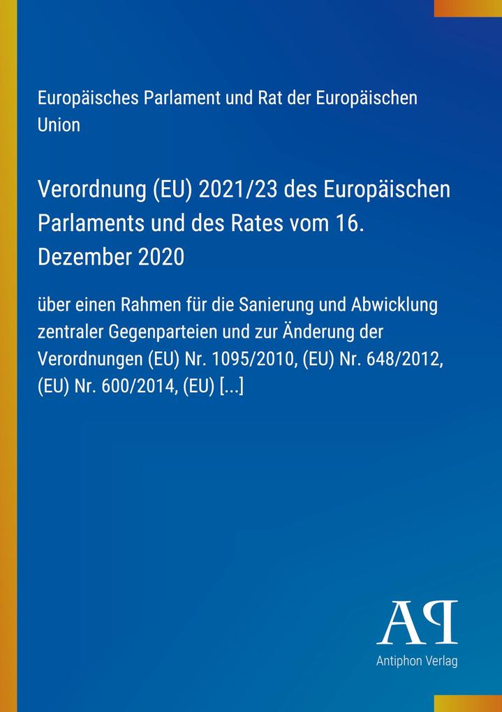 Verordnung (EU) 2021/23 des Europäischen Parlaments und des Rates vom 16. Dezember 2020