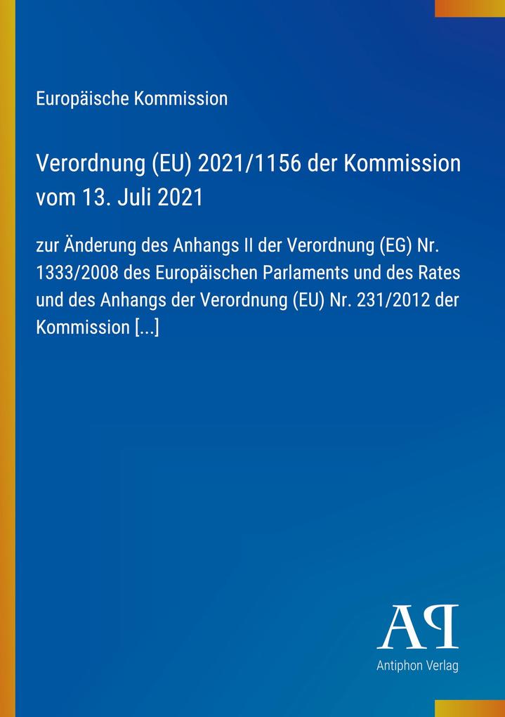 Verordnung (EU) 2021/1156 der Kommission vom 13. Juli 2021