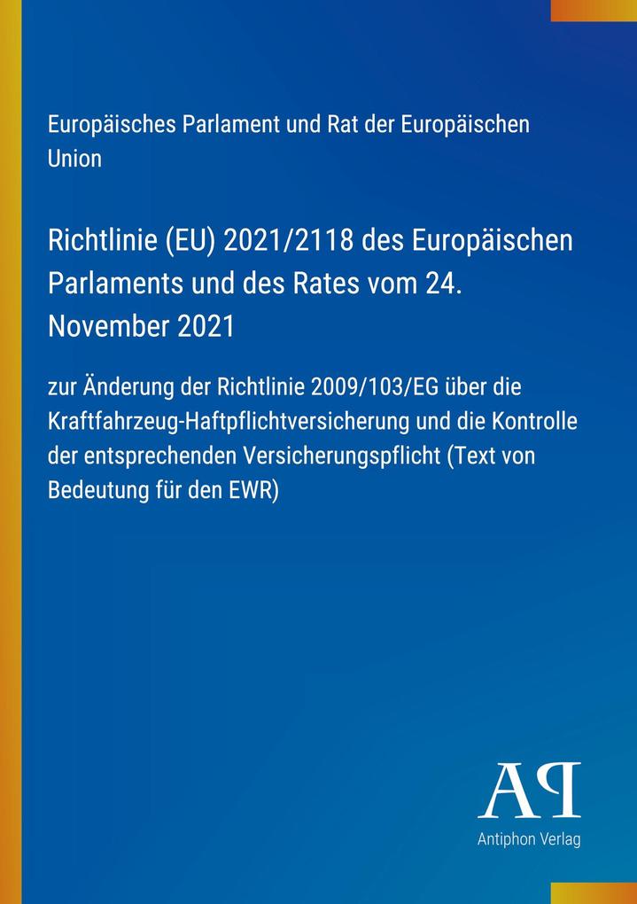 Richtlinie (EU) 2021/2118 des Europäischen Parlaments und des Rates vom 24. November 2021