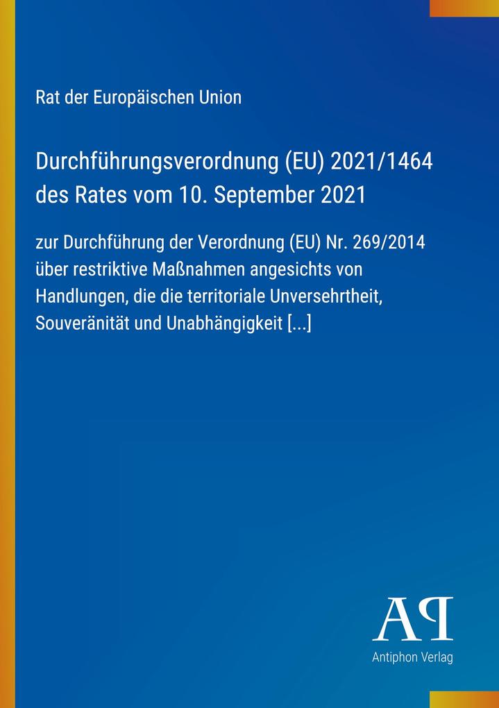 Durchführungsverordnung (EU) 2021/1464 des Rates vom 10. September 2021