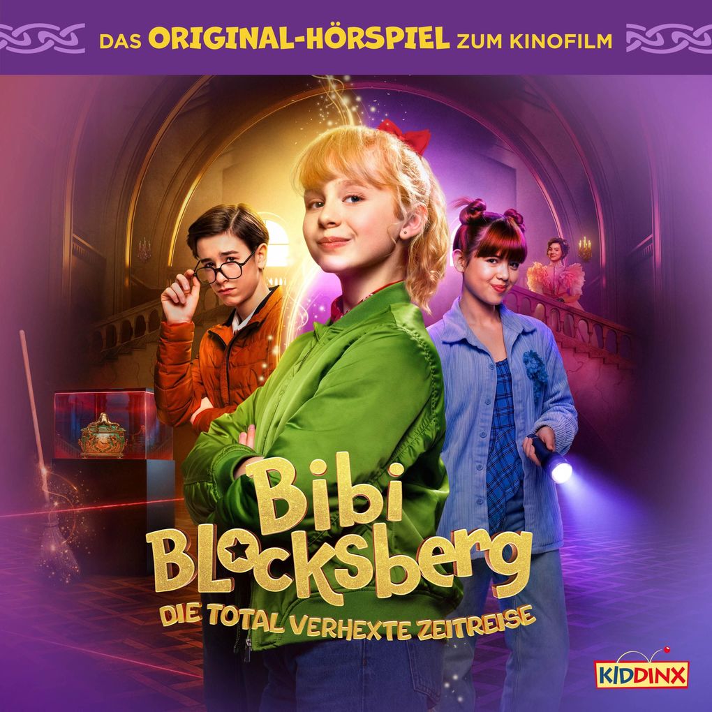 Bibi Blocksberg Bibi Blocksberg: Die total verhexte Zeitreise (Das Original-Hörspiel zum Kinofilm)