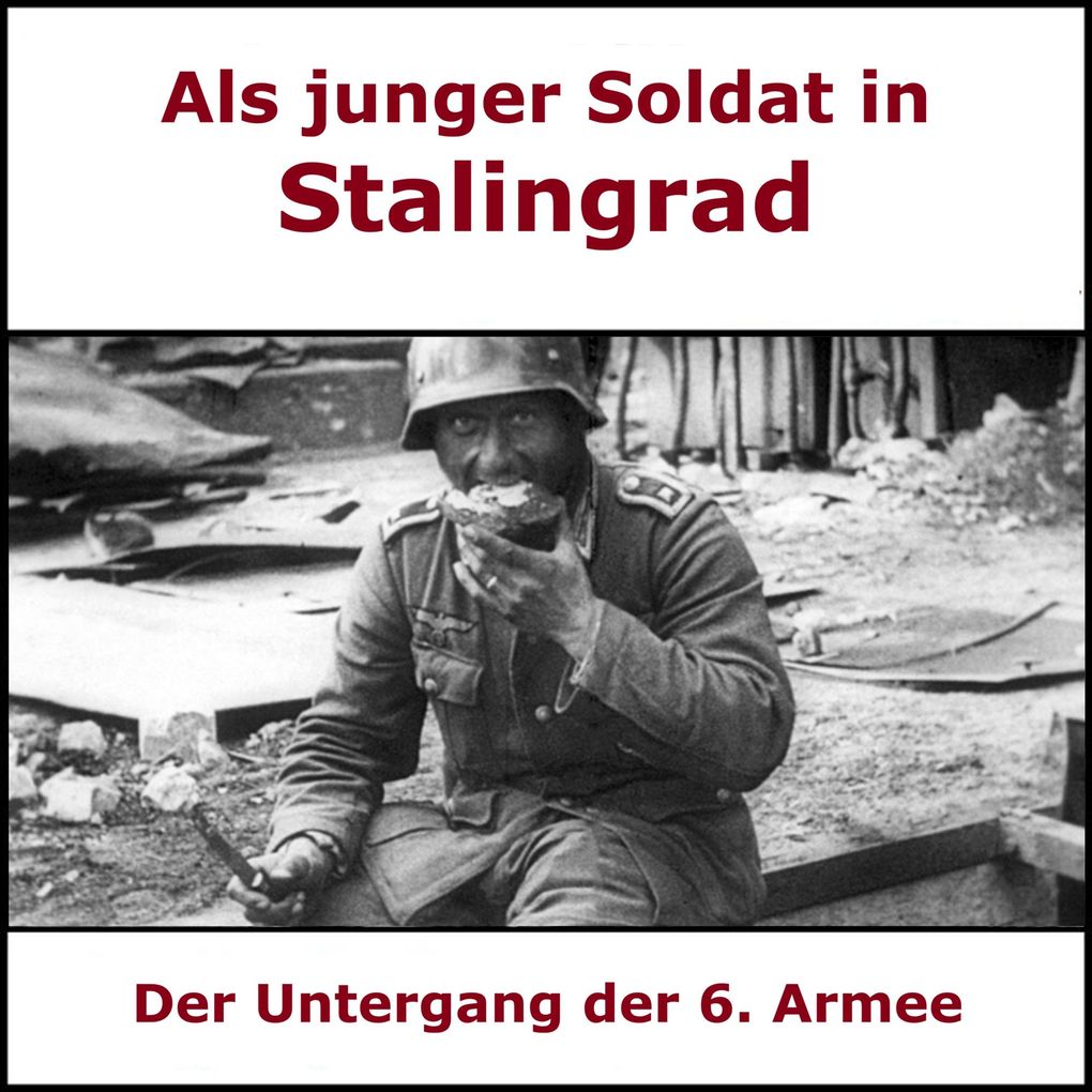 Tagebuch - Ein junger Soldat in Stalingrad