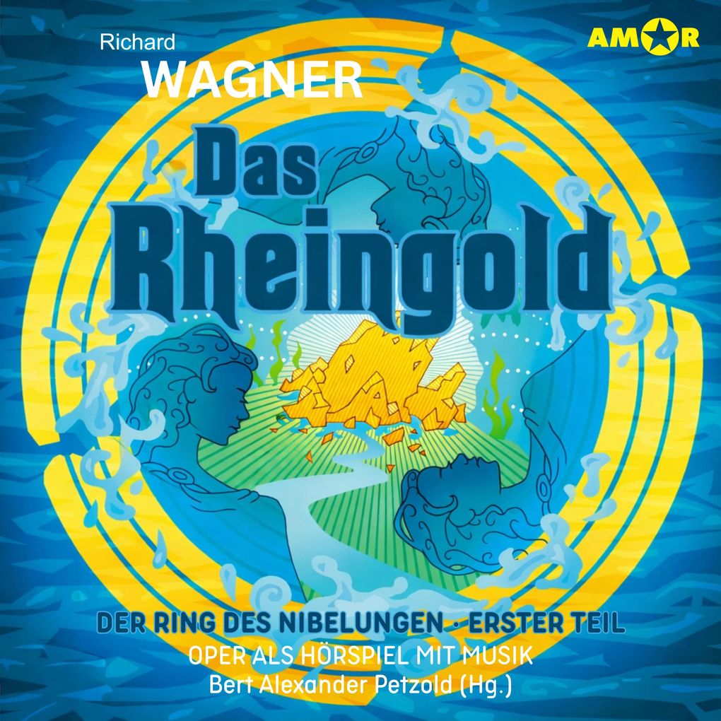 Das Rheingold - Der Ring des Nibelungen (I)