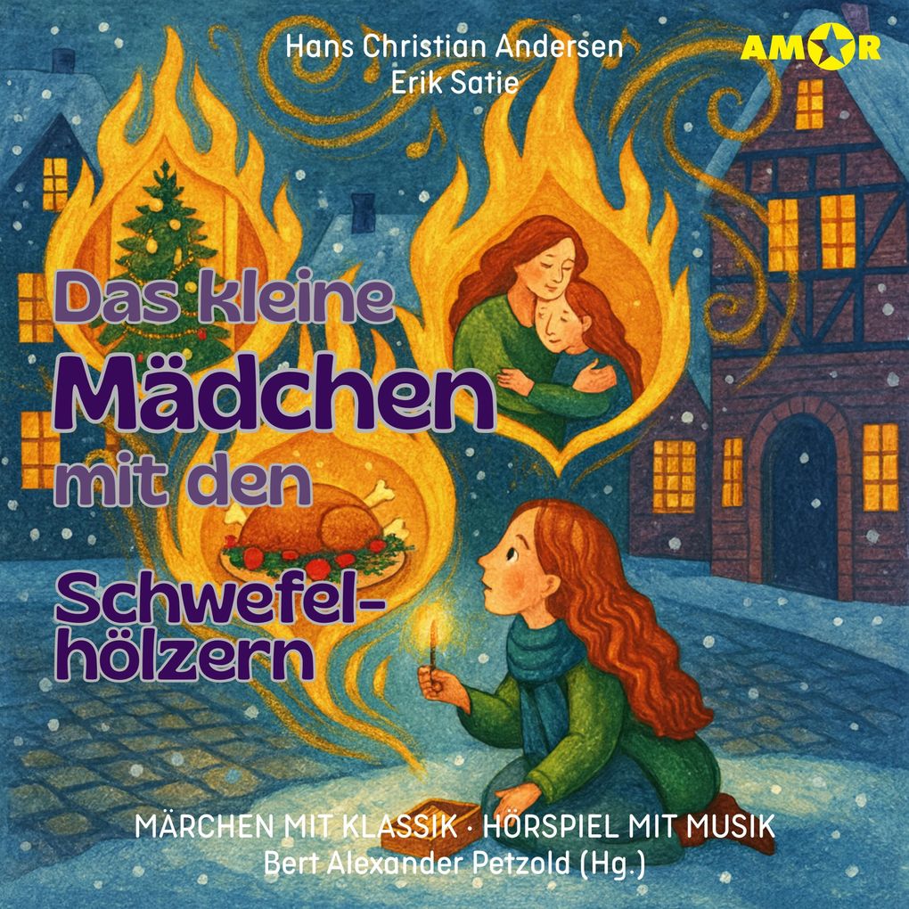 Das kleine Mädchen mit den Schwefelhölzern