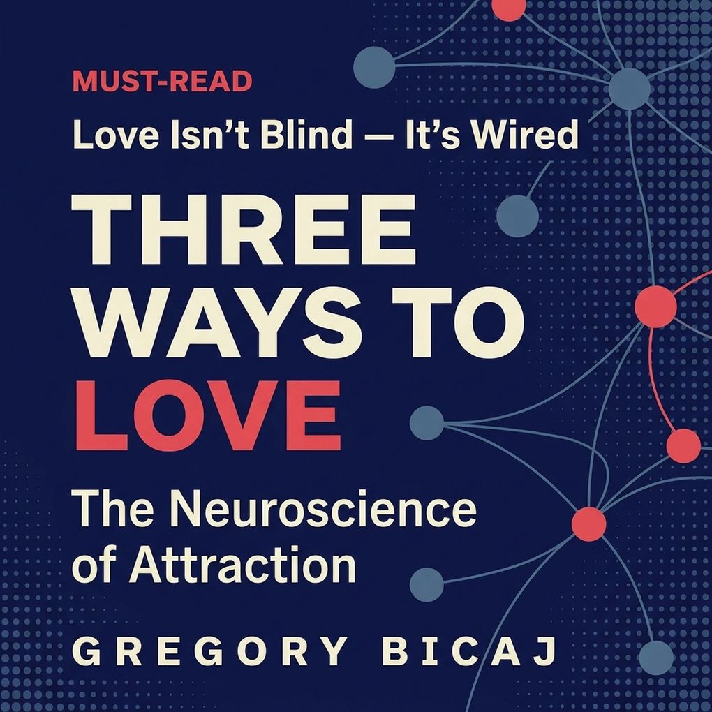 Three Ways to Love