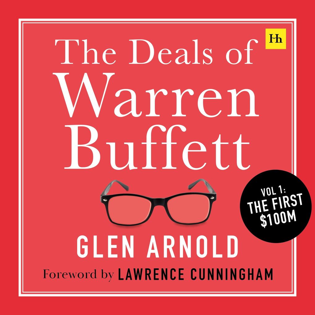 The Deals of Warren Buffett Volume 1