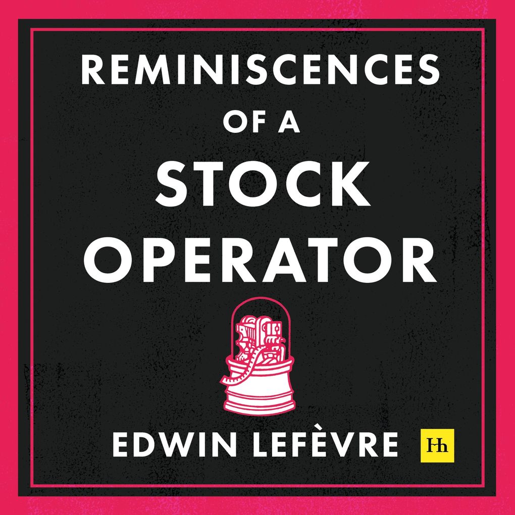 Reminiscences of a Stock Operator