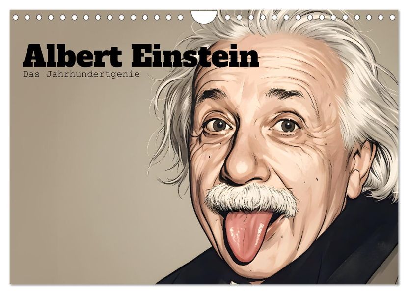 Albert Einstein - Das Jahrhundertgenie (Wandkalender 2027 DIN A4 quer) CALVENDO Monatskalender