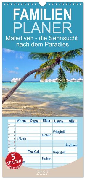 Familienplaner 2027 - Malediven - die Sehnsucht nach dem Paradies mit 5 Spalten (Wandkalender 21 x 45 cm) CALVENDO