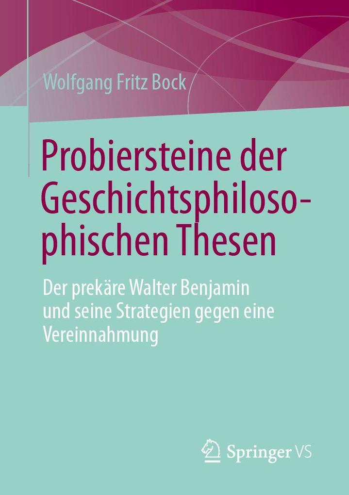 Probiersteine der Geschichtsphilosophischen Thesen