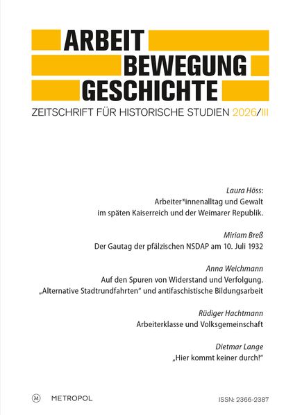 Arbeit - Bewegung - Geschichte