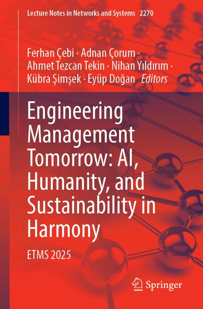 Engineering Management Tomorrow: AI Humanity and Sustainability in Harmony