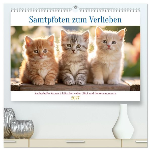 Samtpfoten zum Verlieben (hochwertiger Premium Wandkalender 2027 DIN A2 quer) Kunstdruck in Hochglanz