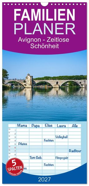 Familienplaner 2027 - Avignon - Zeitlose Schönheit mit 5 Spalten (Wandkalender 21 x 45 cm) CALVENDO