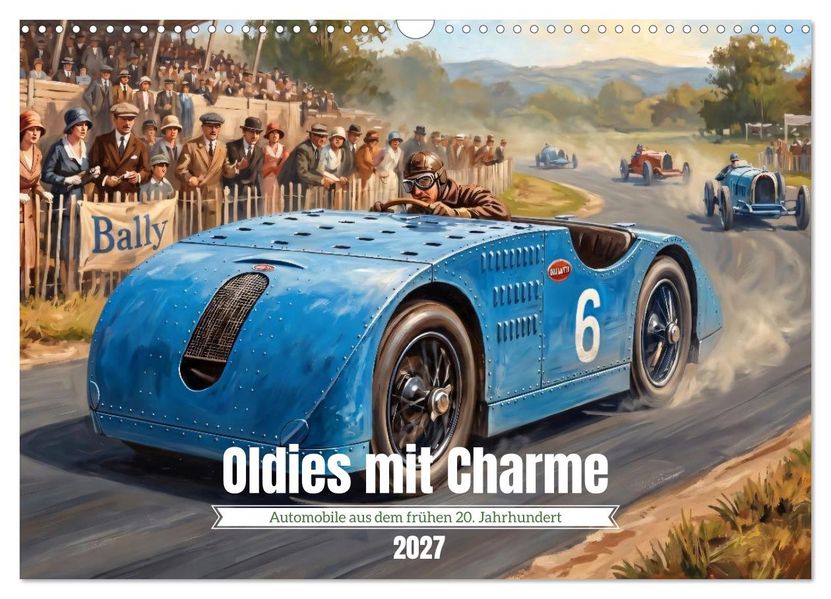 Oldies mit Charme (Wandkalender 2027 DIN A3 quer) CALVENDO Monatskalender