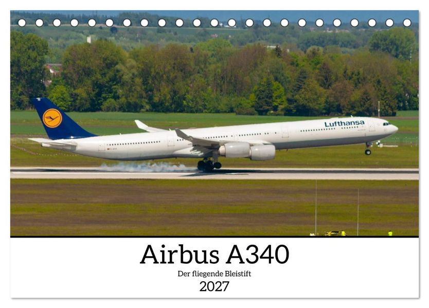 Airbus A340 Der fliegende Bleistift (Tischkalender 2027 DIN A5 quer) CALVENDO Monatskalender