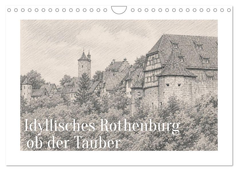 Idyllisches Rothenburg ob der Tauber (Wandkalender 2027 DIN A4 quer) CALVENDO Monatskalender
