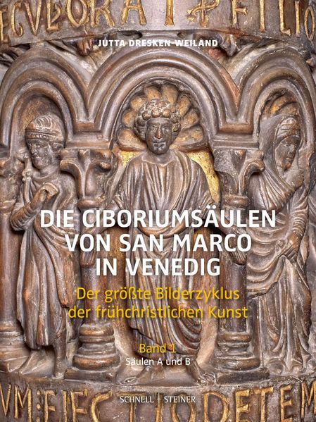 Die Ciboriumsäulen von San Marco in Venedig 2 Bände