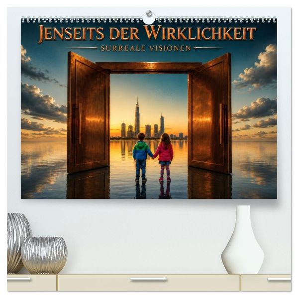 Jenseits der Wirklichkeit -Surreale Visionen (hochwertiger Premium Wandkalender 2027 DIN A2 quer) Kunstdruck in Hochglanz