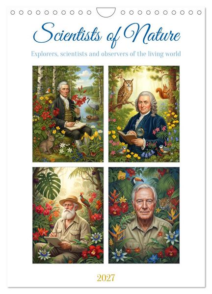 Scientists of Nature (Wall Calendar 2027 DIN A4 portrait) CALVENDO 12 Month Wall Calendar