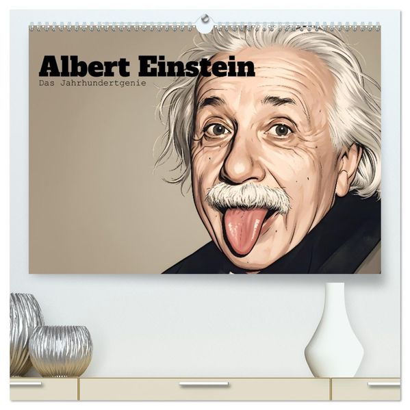 Albert Einstein - Das Jahrhundertgenie (hochwertiger Premium Wandkalender 2027 DIN A2 quer) Kunstdruck in Hochglanz