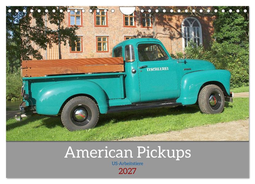 American Pickups US-Arbeitstiere (Wandkalender 2027 DIN A4 quer) CALVENDO Monatskalender
