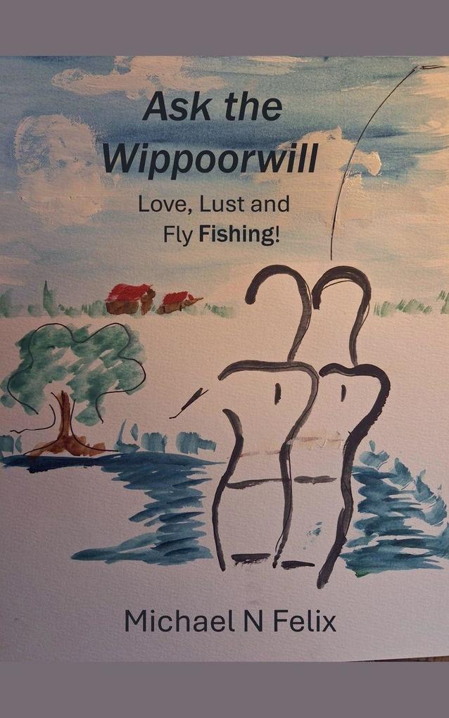 Ask the Wippoorwill