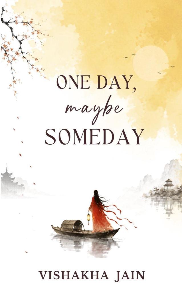 One Day Maybe Someday