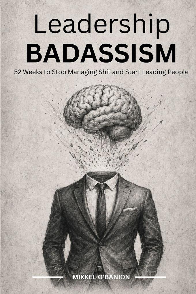 Leadership Badassism