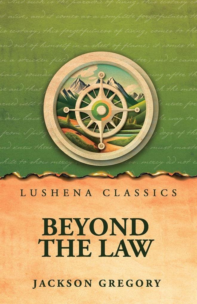 Beyond the Law