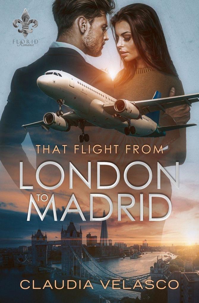 That Flight From London to Madrid