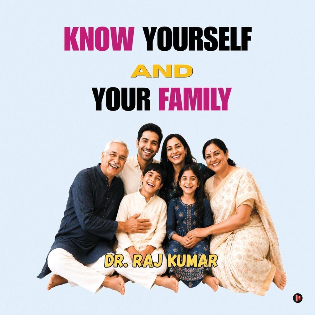 Know Yourself And Your Family